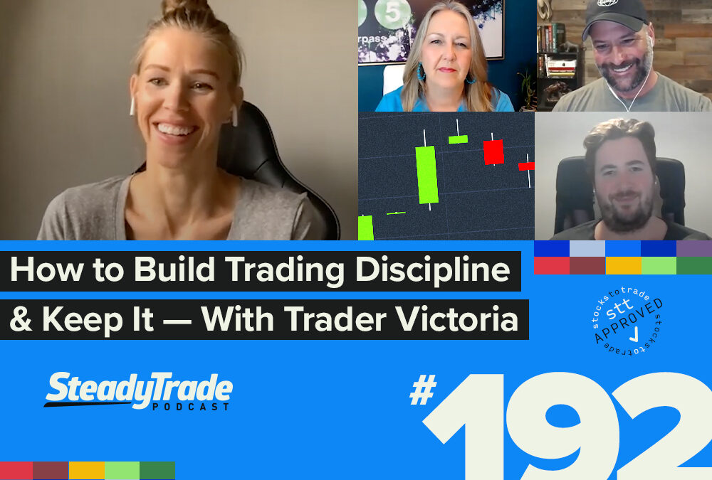 Episode 192: How to Build Trading Discipline and Keep It — With Trader Victoria Prince